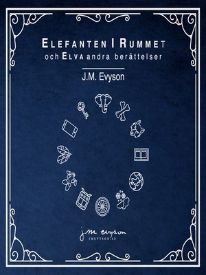 cover image of Elefanten i rummet och elva andra berättelser